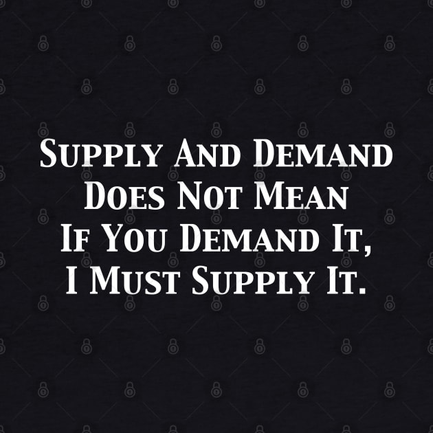 Supply And Demand by Stacks